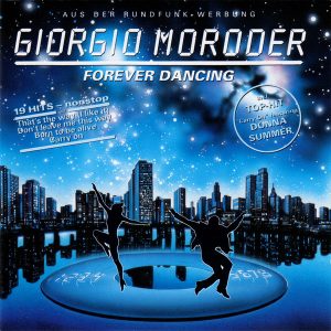 Giorgio Moroder / Forever Dancing