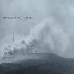 Marconi Union / Signals