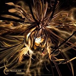 Mr. Peculiar / Mind-Dala
