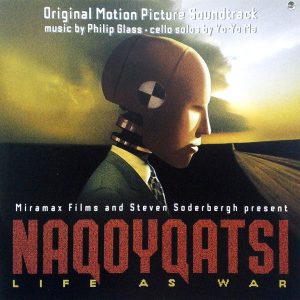 Philip Glass / Naqoyqatsi
