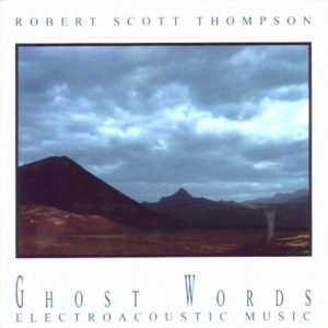 Robert Scott Thompson / Ghost Words (Hard To Find)