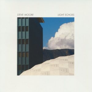 Steve Moore / Light Echoes