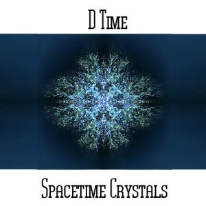D*Time / Spacetime Crystals