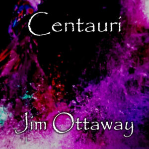 Jim Ottaway / Centauri