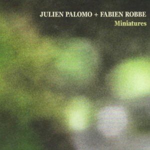 Julien Palomo and Fabien Robbe / Miniatures