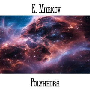 K. Markov / Polyhedra