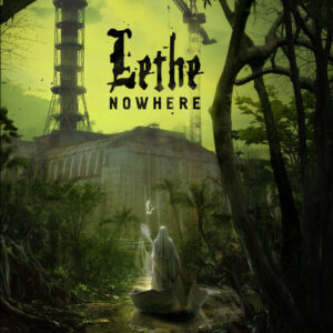 Lethe / Nowhere
