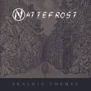 Nattefrost / Skaldic Themes (Rare)