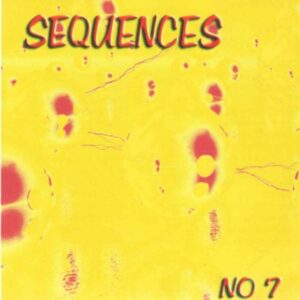 Various (inc Previously Unreleased tracks by Andy Pickford and Bas Broekhuis plus other tracks by Wavestar / Robert Schroeder / Ian Boddy / Patrick Kosmos etc) / Sequences No 7