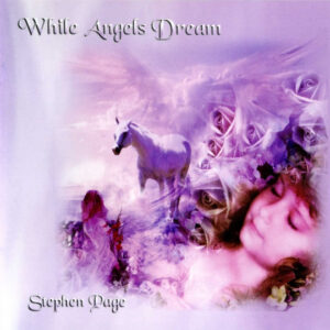 Stephen Page / While Angels Dream (Rare)