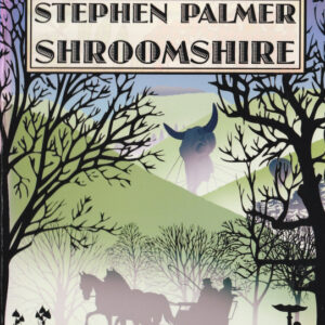 Stephen Palmer / Shroomshire (Very Rare)