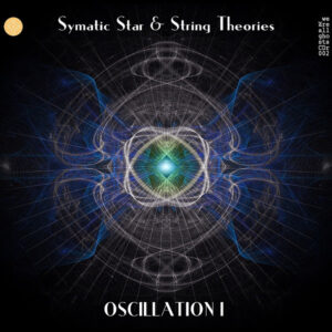 Symatic Star & String Theories / Oscillation I