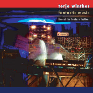 Terje Winther / Fantastic Music