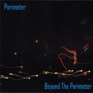 Perimeter / Beyond The Perimeter