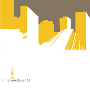 Pheek / Pheekology 101