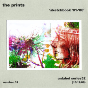 The Prints / Sketchbook '01-'06 (Numbered Limited Edition of 100)