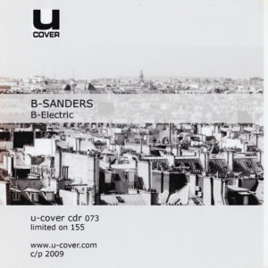 B-Sanders / B-Electric (Limited Edition of 155)