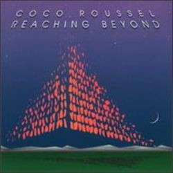Coco Roussel (inc Kit Watkins) / Reaching Beyond