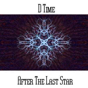 D*Time / After The Last Star