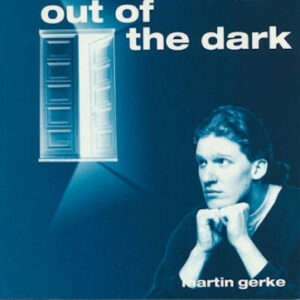 Martin Gerke / Out Of The Dark (Rare)