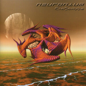 Neuronium / ExoSomnia (Hard To Find)