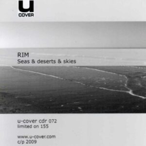 RIM / Seas and Deserts and Skies (Limited Edition of 155)