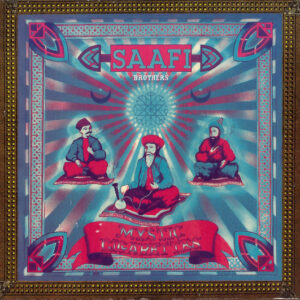 Saafi Brothers / Mystic Cigarettes
