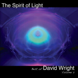 David Wright / The Spirit Of Light