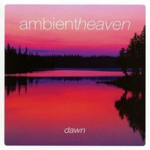 Howard Robert / Ambient Heaven - Dawn
