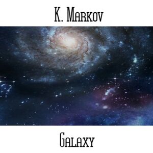 K. Markov / Galaxy